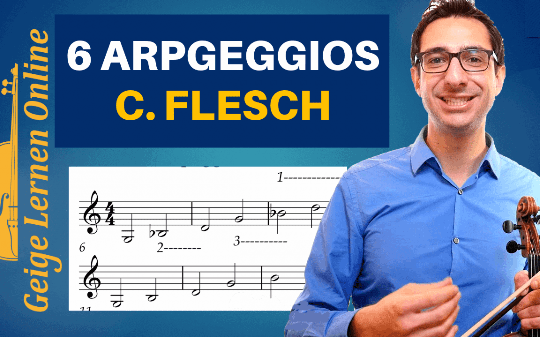 6 Übungen von Carl Flesch, für eine sichere Intonation auf der Geige